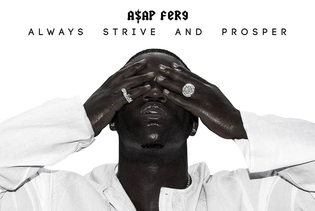 1459 ASAP Ferg / Always Strive Poster