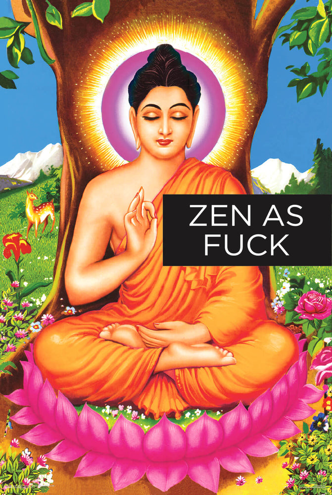 2047 Zen As F**K Poster